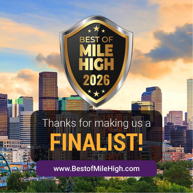 Best of Mile High Finalist in 2026!