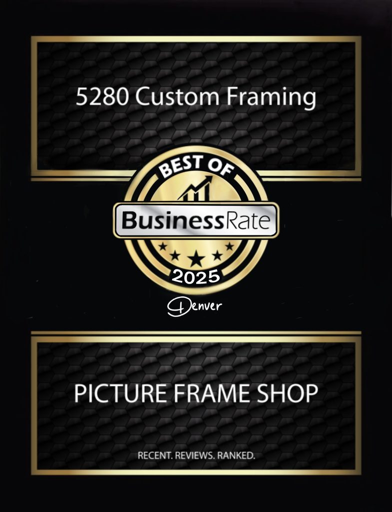 5280 Custom Framing Named ‘Best Picture Frame Shop’ in Denver on BusinessRate!